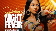 Saturday Night Fever with Sheila Gashumba (Lil Stunner)