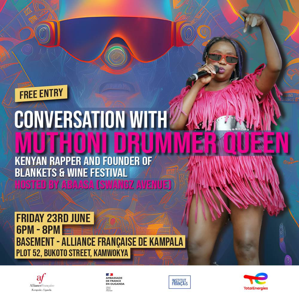 CONVERSATION WITH MUTHONI DRUMMER QUEEN - Alliance Française de Kampala. Plot 50 Bukoto St.